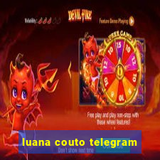 luana couto telegram